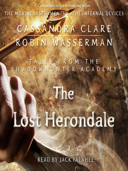 Title details for The Lost Herondale by Cassandra Clare - Available